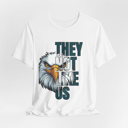 Eagle 'They Not Like Us' Graphic Tee